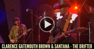 The Drifter - Clarence Gatemouth Brown with Carlos Santana