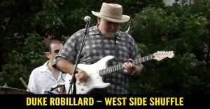 Duke Robillard - West Side Shuffle