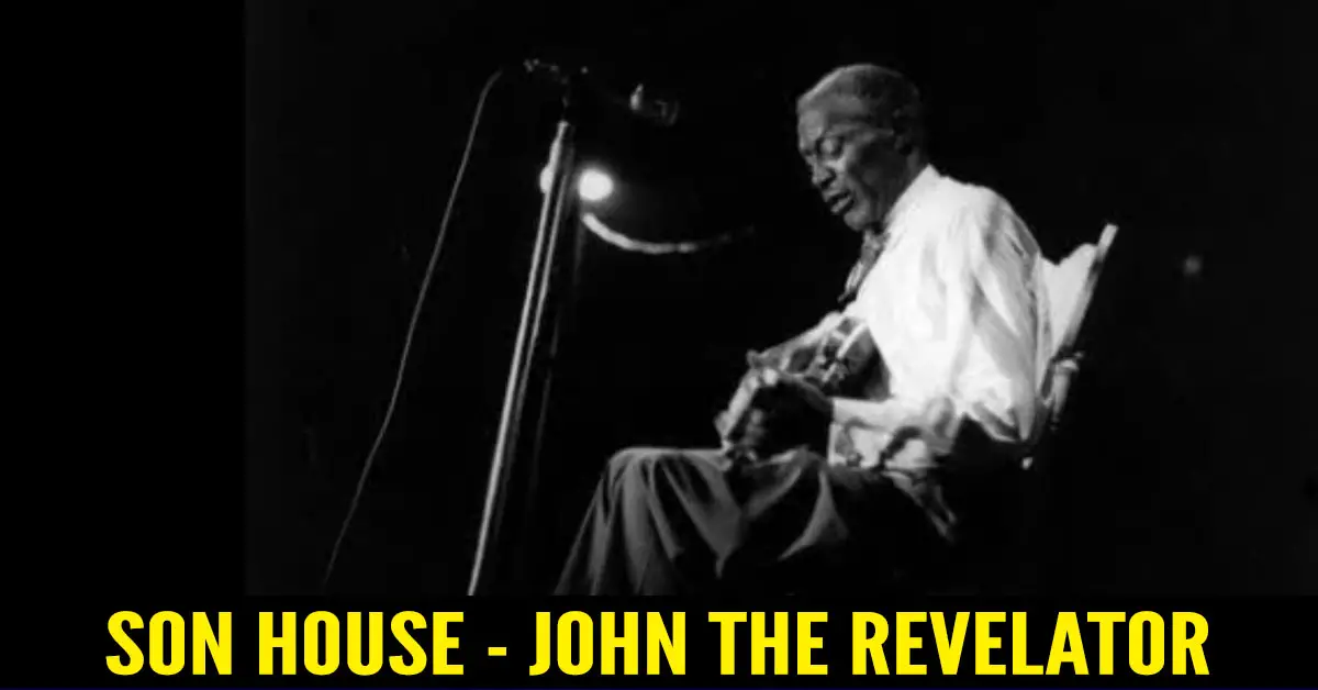 Son House – John the Revelator