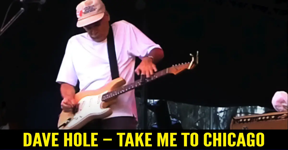 Dave Hole – Take Me To Chicago