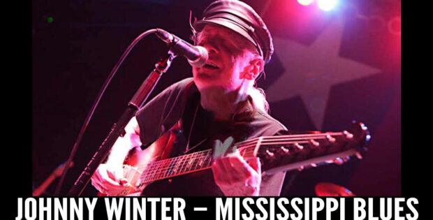 Johnny Winter - Mississippi Blues