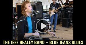 The Jeff Healey Band - Blue Jeans Blues