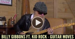 ZZ Top's Billy Gibbons ft. Kid Rock - Guitar Moves