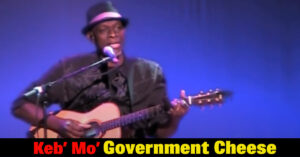Keb Mo - Government Cheese