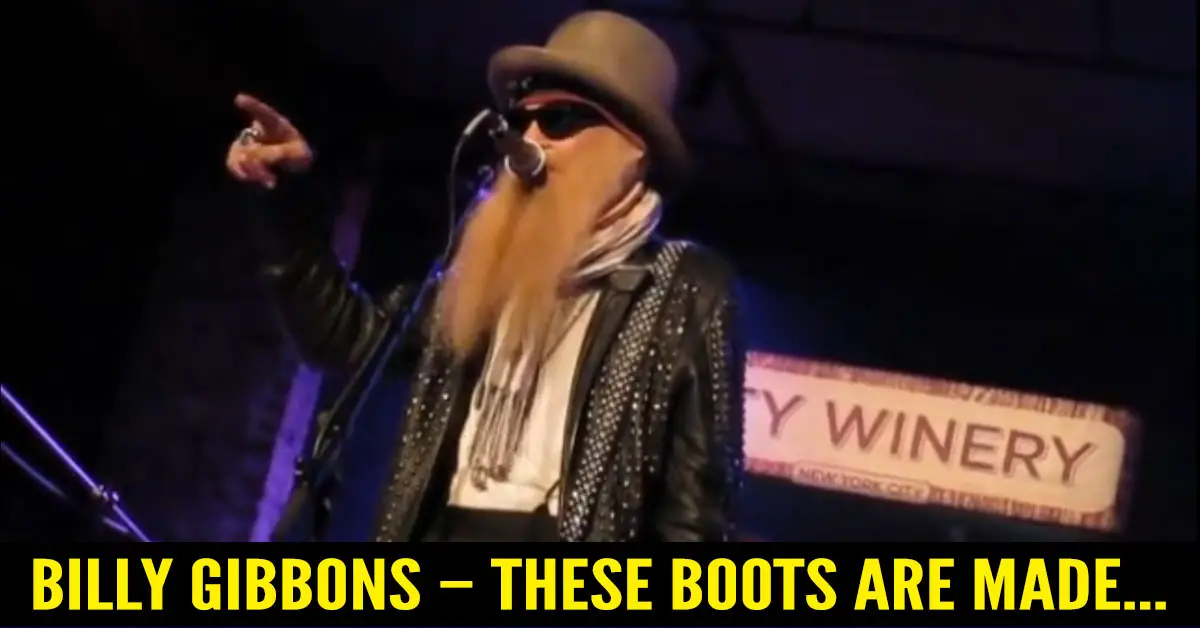 Billy Gibbons – These Boots Are Made For Walking