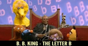 B. B. King: The Letter B