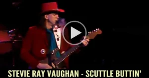 Stevie Ray Vaughan - Scuttle Buttin'