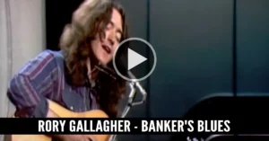 Rory Gallagher - Banker's Blues