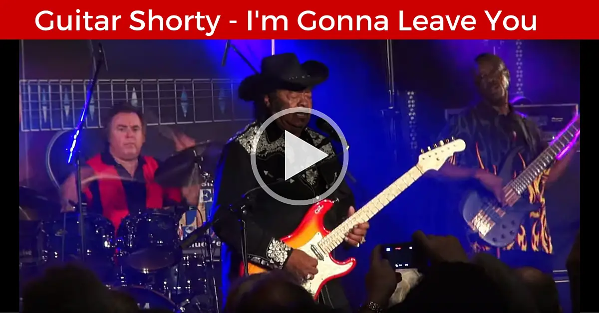 Guitar Shorty - I'm Gonna Leave You