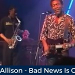Luther Allison Bad News Is Coming