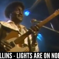 Albert Collins - Lights Are On Nobody Home