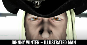 Johnny Winter – Illustrated Man