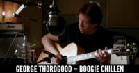 George Thorogood – Boogie Chillen