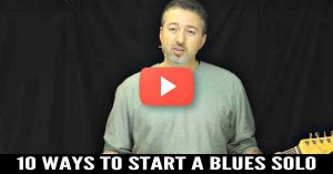 10 Ways To Start A Blues Solo