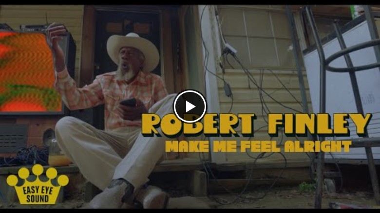 Robert Finley – Make Me Feel Alright