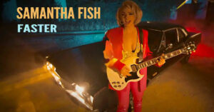 Samantha Fish - Faster (Official Music Video)