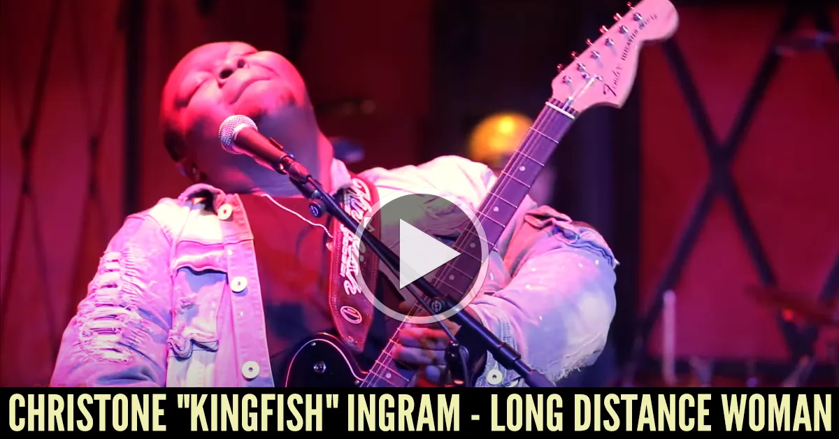 Christone “Kingfish” Ingram – Long Distance Woman