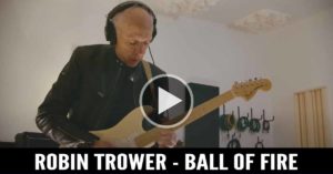 Robin Trower - Ball of Fire