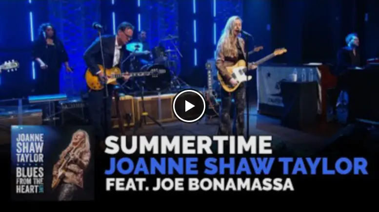 Joanne Shaw Taylor – Summertime (Live) – ft. Joe Bonamassa
