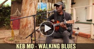 Keb Mo - Walking Blues