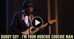 Buddy Guy - I'm Your Hoochie Coochie Man