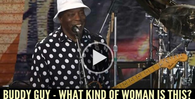 Buddy Guy & John Mayer - What Kind of Woman Is This?