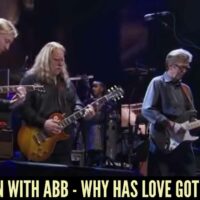Eric Clapton with ABB - Why Has Love Got To Be So Sad