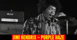 Jimi Hendrix – Purple Haze