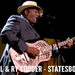 Taj Mahal Ry Cooder Statesboro Blues