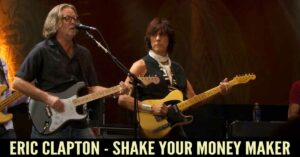 Eric Clapton & Jeff Beck - Shake Your Money Maker
