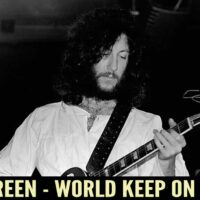 Peter Green - World Keep On Turning