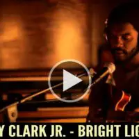 Gary Clark Jr. - Bright Lights