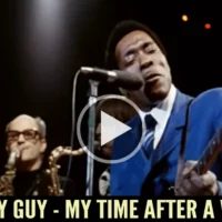 Buddy Guy - My Time After A While