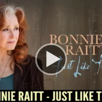 Bonnie Raitt - Just Like That