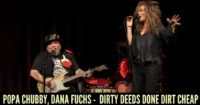 Popa Chubby, Dana Fuchs - Dirty Deeds Done Dirt Cheap