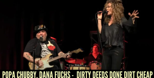 Popa Chubby, Dana Fuchs - Dirty Deeds Done Dirt Cheap