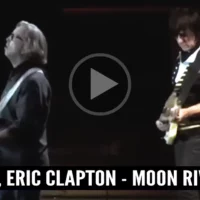 Jeff Beck, Eric Clapton - Moon River [Live]