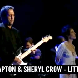 Eric Clapton & Sheryl Crow - Little Wing