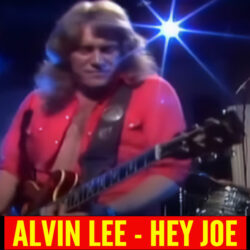 Alvin Lee - Hey Joe