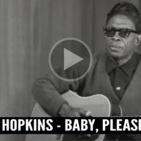 Lightnin' Hopkins - Baby, Please Don't Go