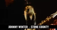 Johnny Winter - Stone County