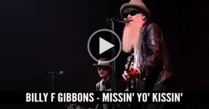 Billy F Gibbons - Missin' Yo' Kissin'