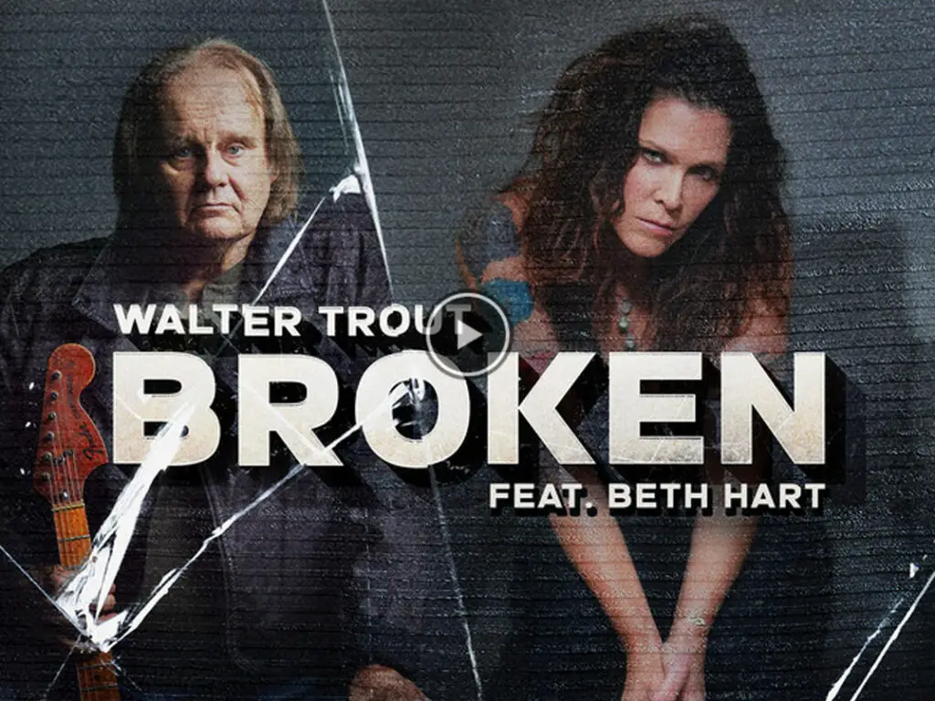 Walter Trout feat. Beth Hart – Broken