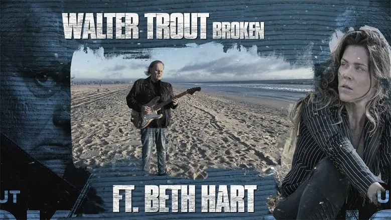 Walter Trout feat. Beth Hart – Broken