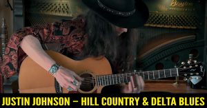 Justin Johnson - Hill Country & Delta Blues