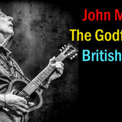 John Mayall: The Godfather of British Blues