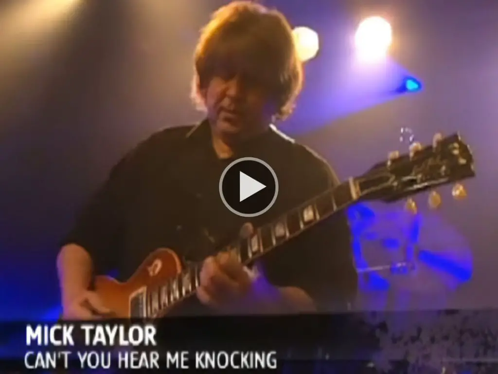 Mick Taylor – Can’t You Hear Me Knocking