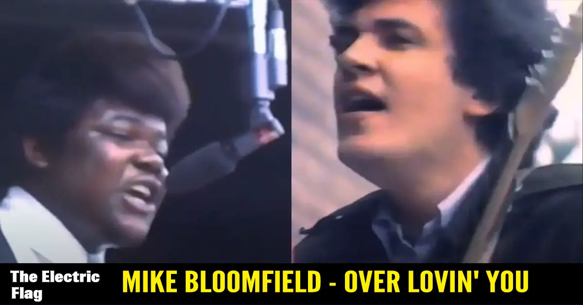 Mike Bloomfield – Over Lovin’ You