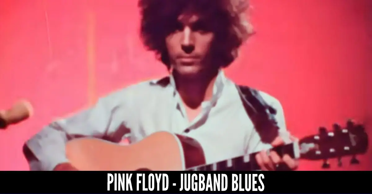 Pink Floyd – “Jugband Blues”: Syd Barrett’s Bittersweet Farewell from the Edge